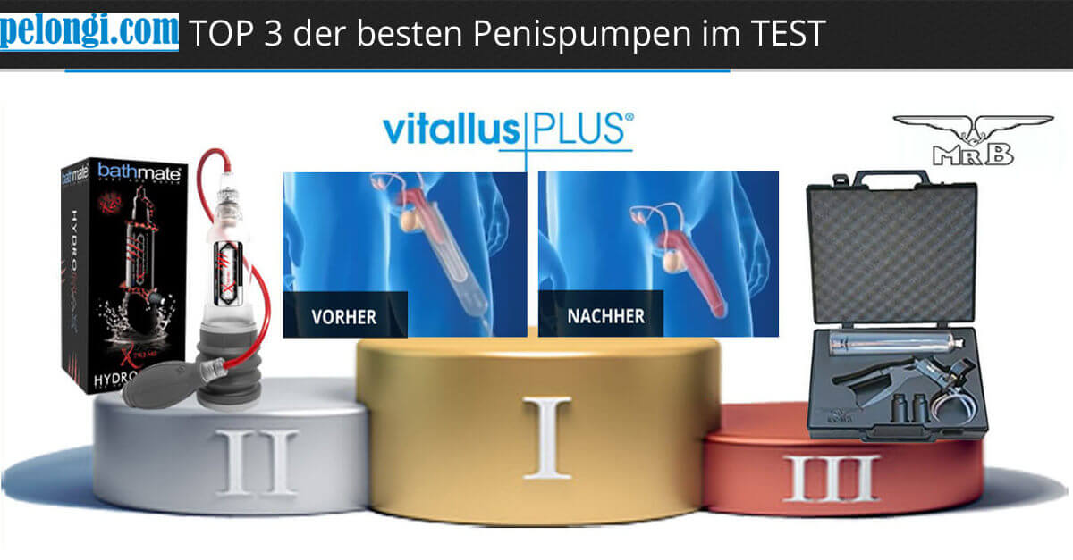 Beste Penispumpe 2024 ▷ TOP 3 im Test mit Video