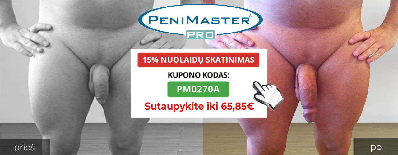 PeniMaster Pro prieš ir po rezultatų ir nuotraukų